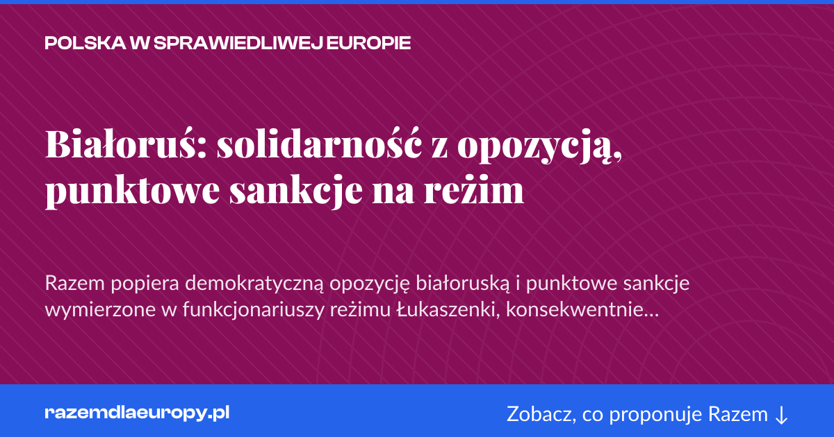 Karta social do udostępnienia: Białoruś: solidarność z opozycją, punktowe sankcje na reżim
