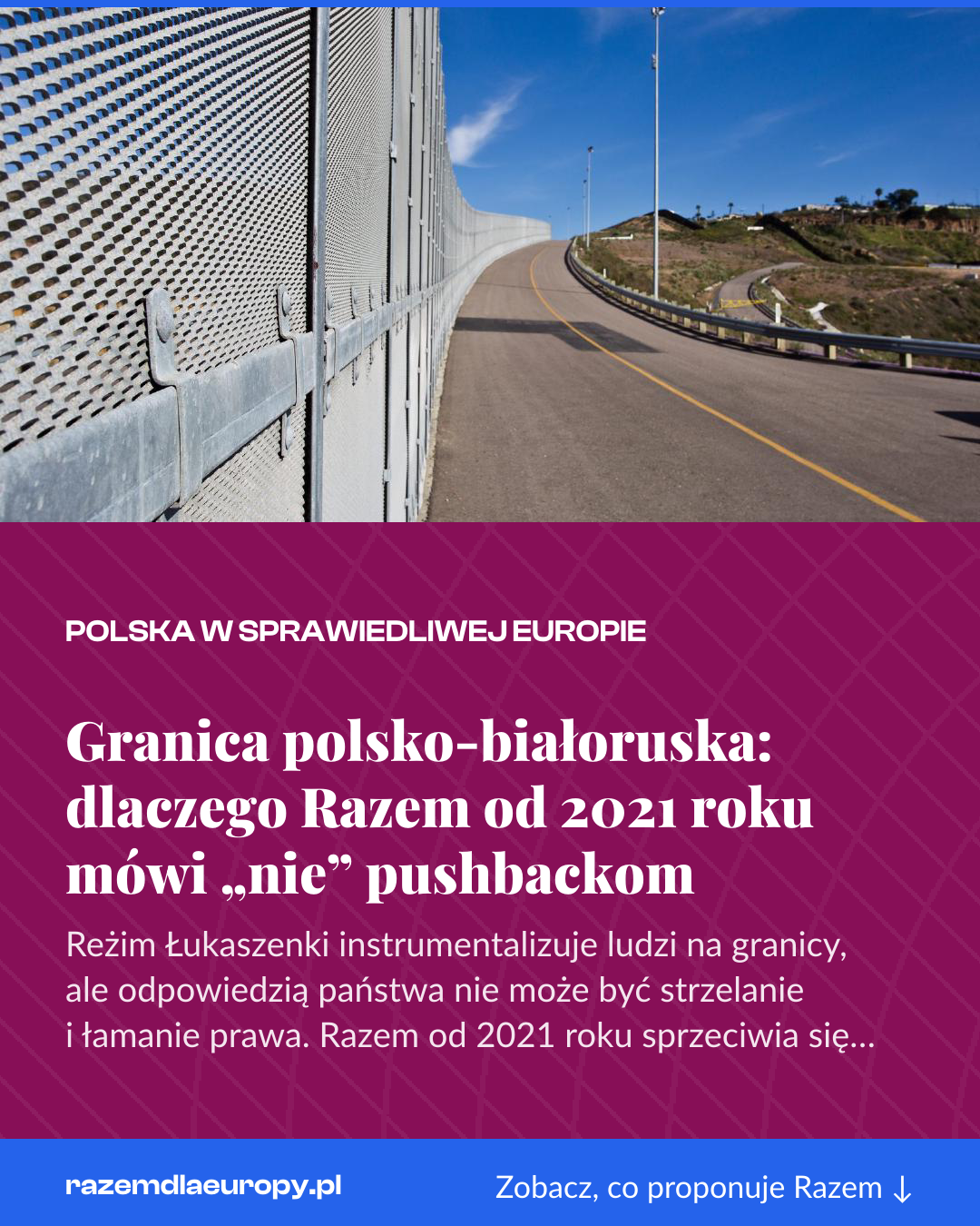 Grafika pionowa do udostępnienia: Granica polsko-białoruska: dlaczego Razem od 2021 roku mówi „nie” pushbackom